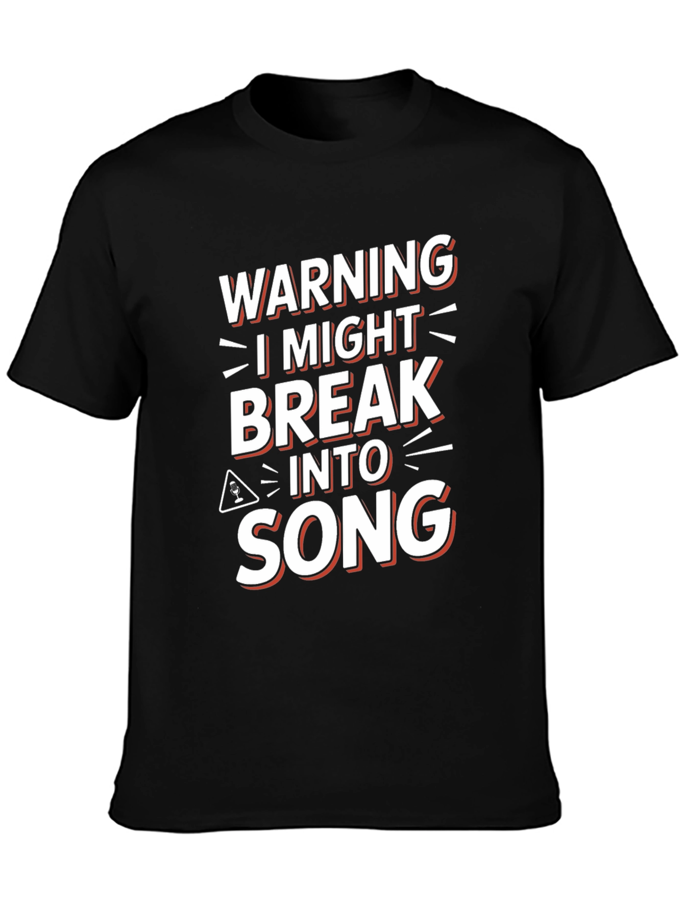 Warning I Might Break Into Song Graphic Tee