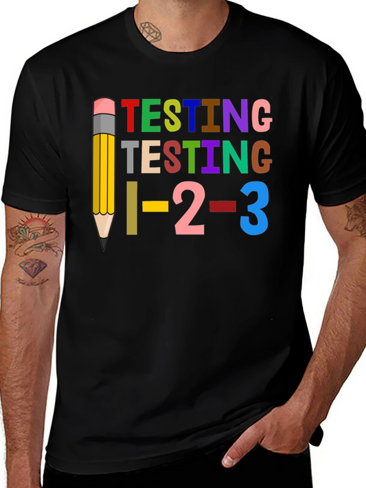 Testing Teacher Shirt - 1 2 3 Back to School Apparel