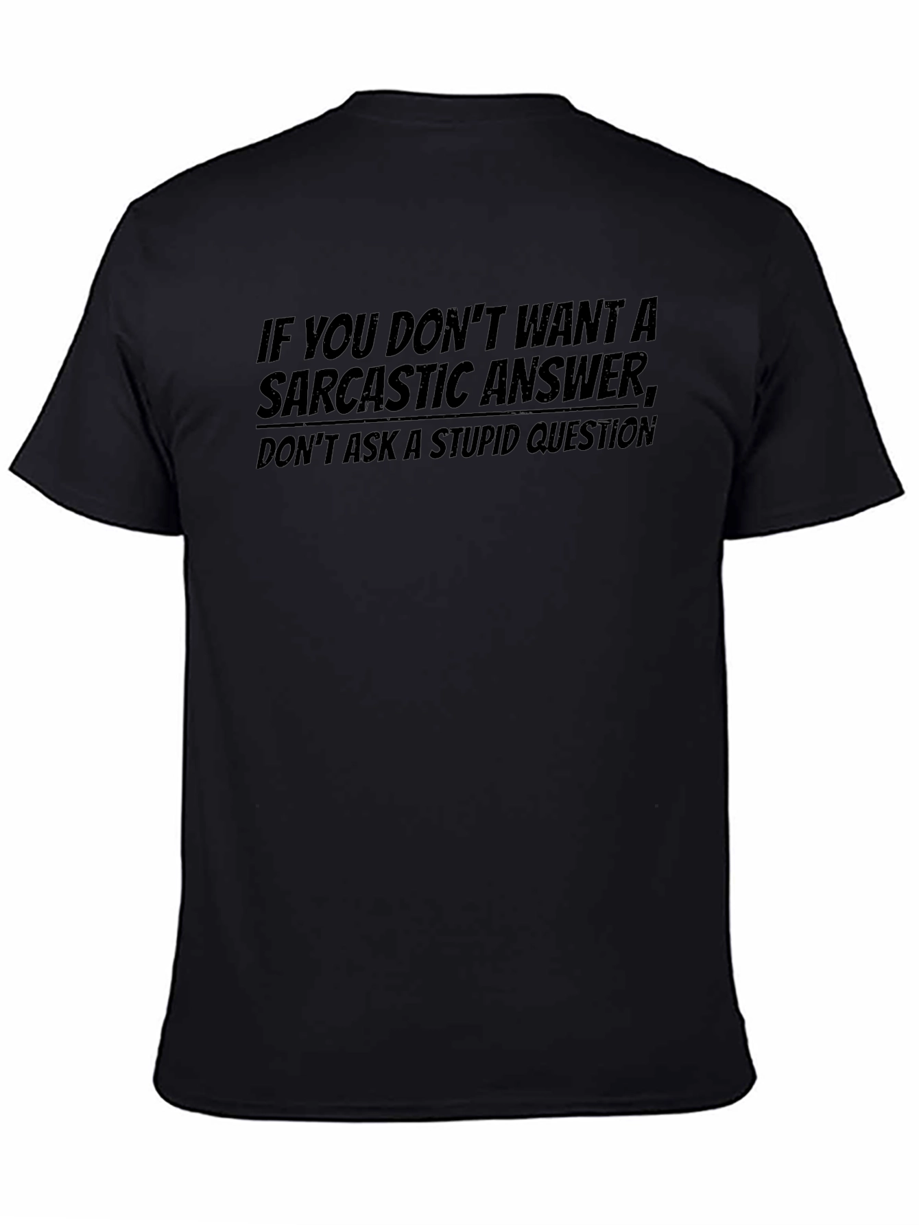 Sarcastic Answer Tee - Mens Black Graphic T-Shirt