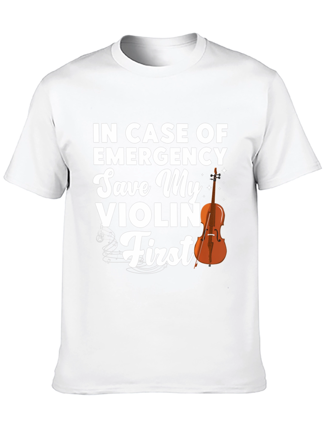 Save My Violin First T-Shirt
