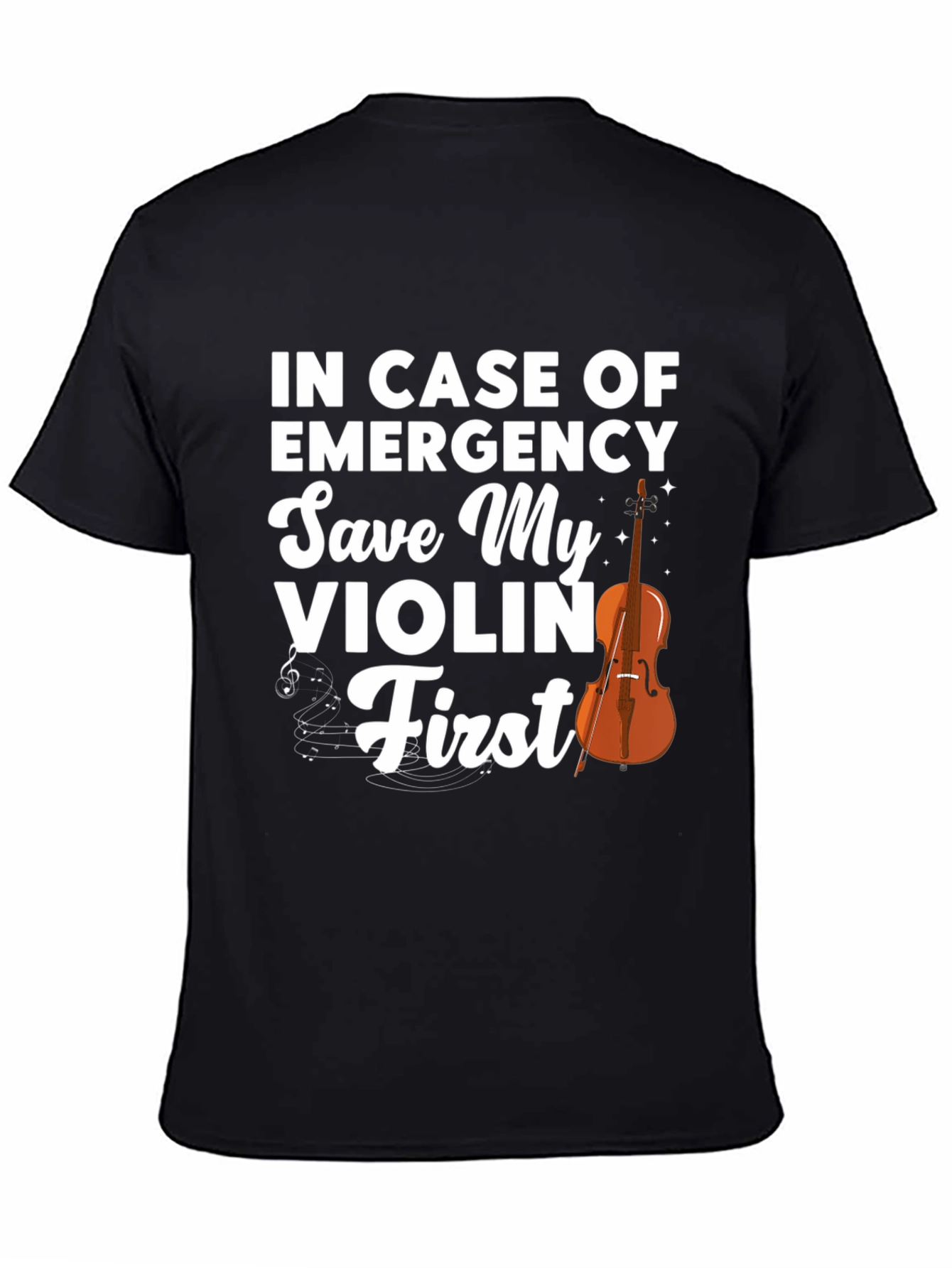 Save My Violin First T-Shirt