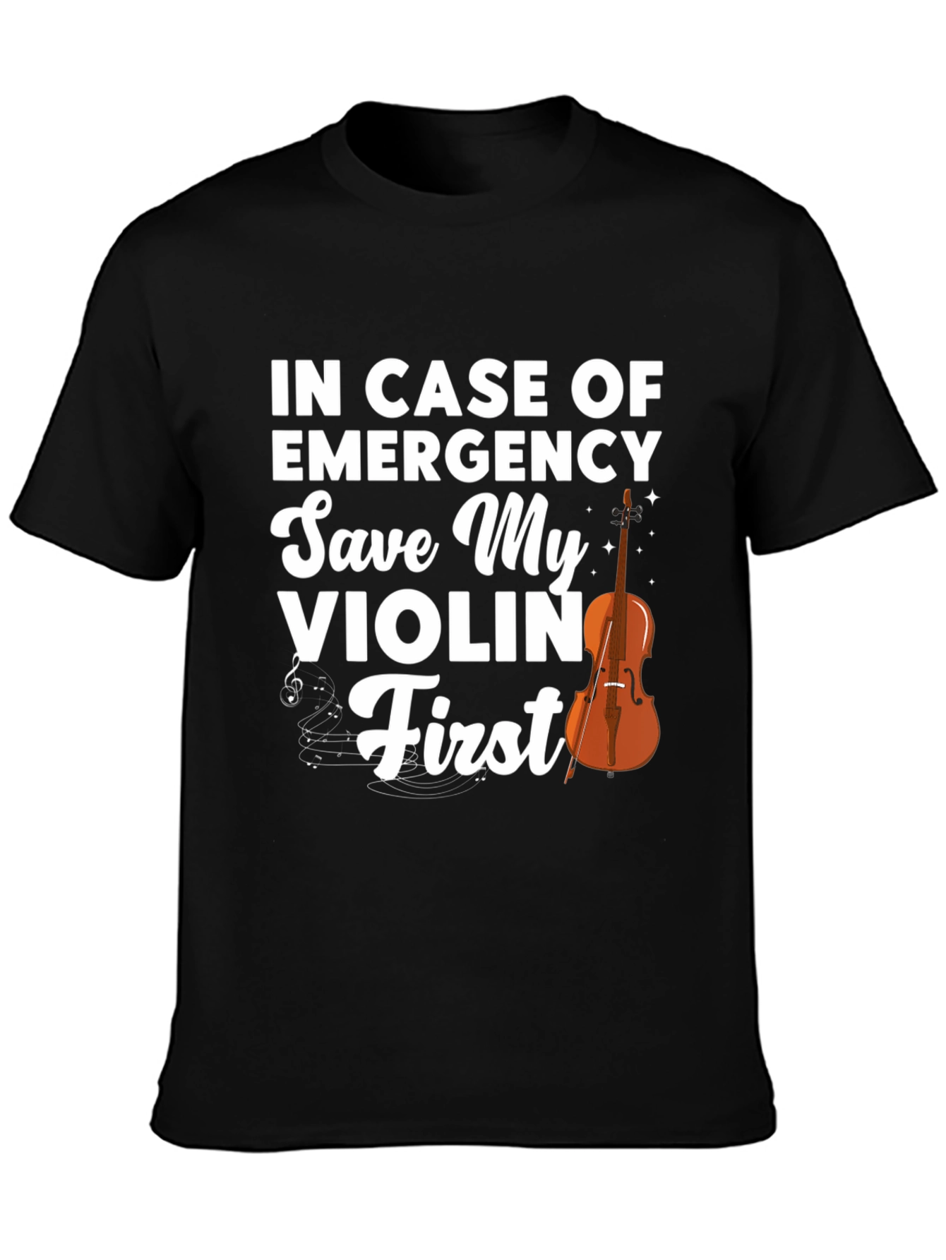 Save My Violin First T-Shirt