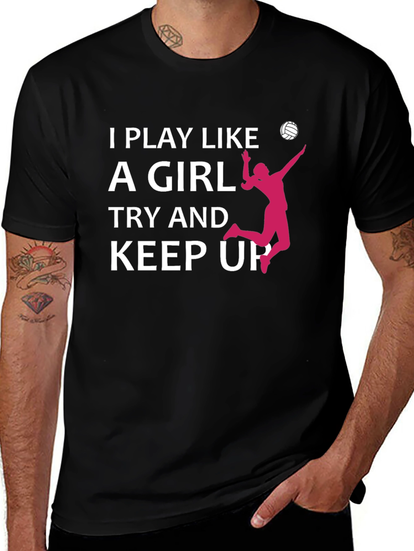 I Play Like A Girl Volleyball T-Shirt