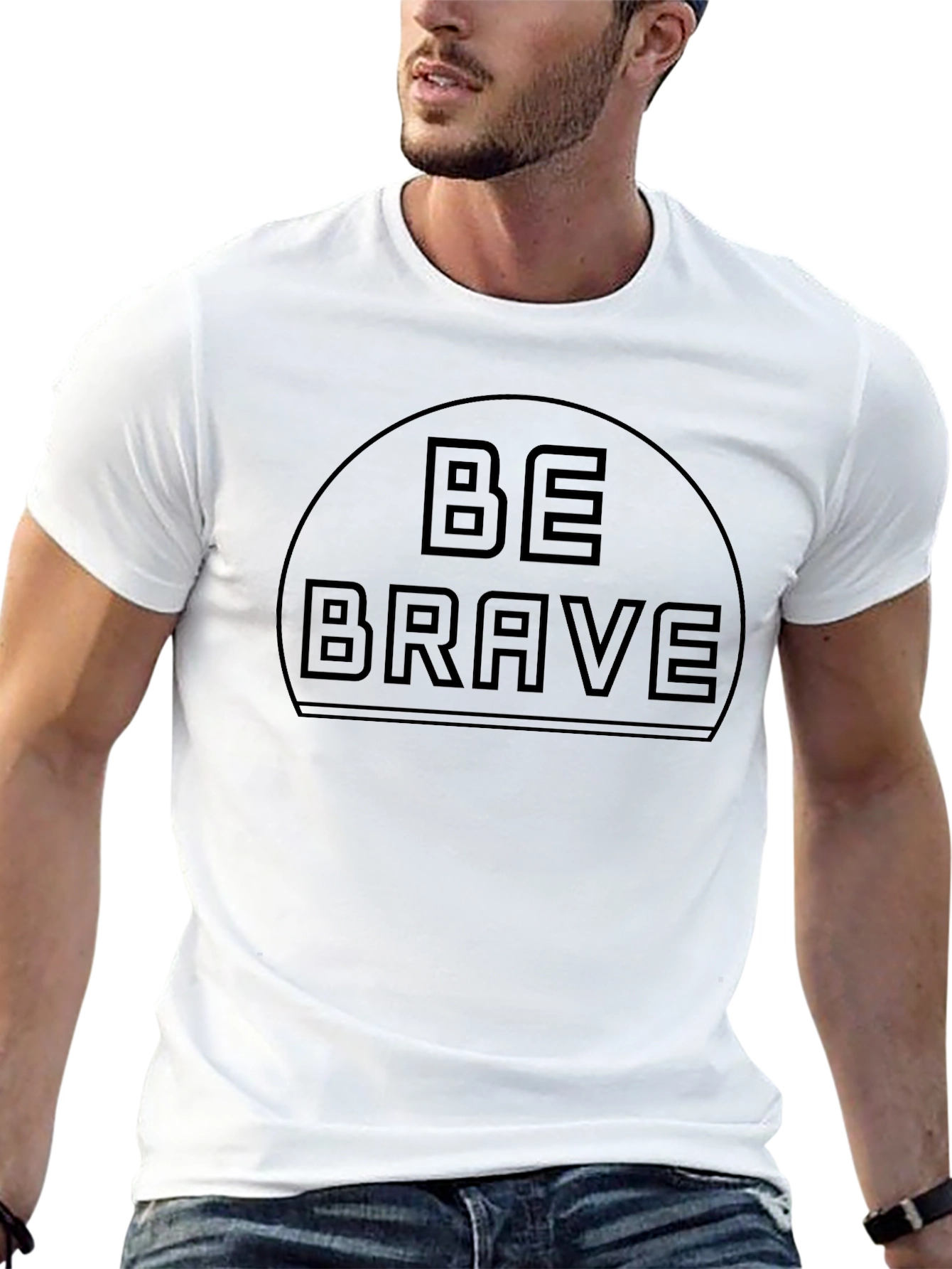 Be Brave Graphic Tee - Motivational T-Shirt