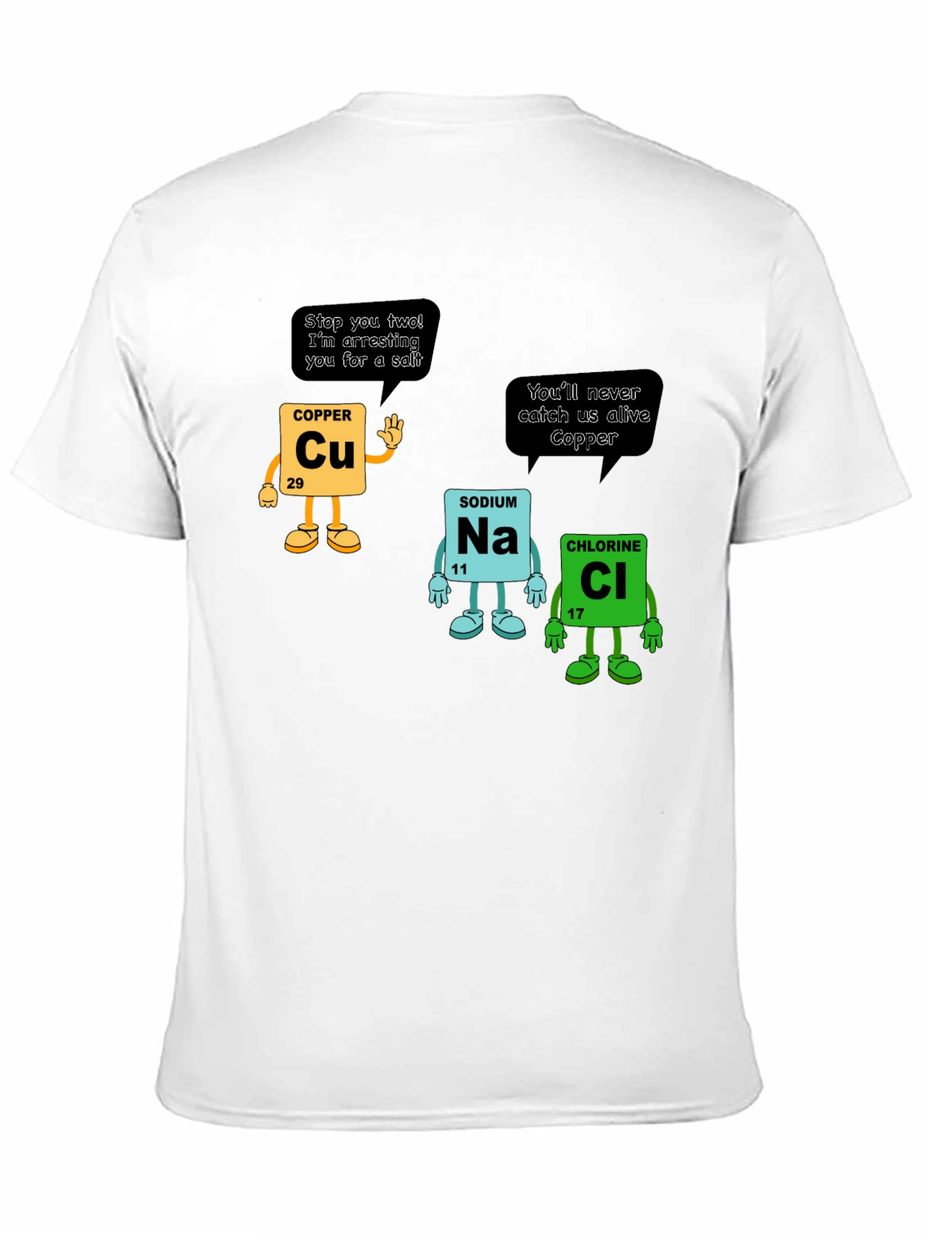Chemistry Pun T-Shirt: Copper Arresting Sodium Chloride