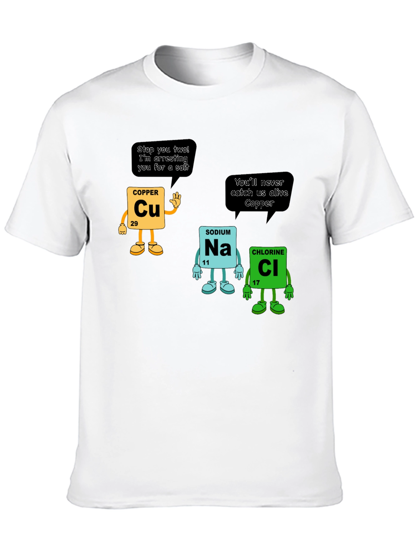 Chemistry Pun T-Shirt: Copper Arresting Sodium Chloride