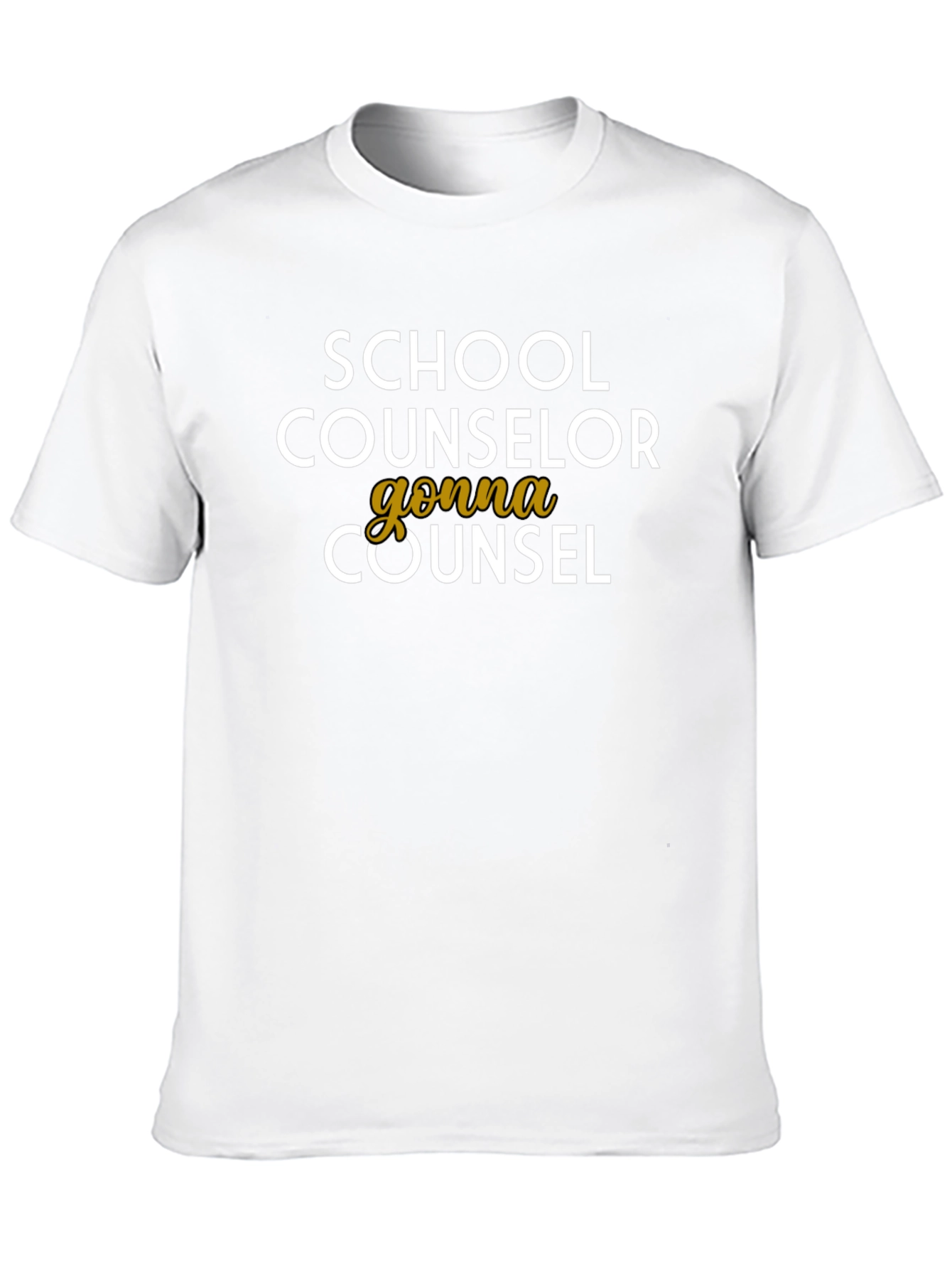 School Counselor T-Shirt - Gonna Counsel