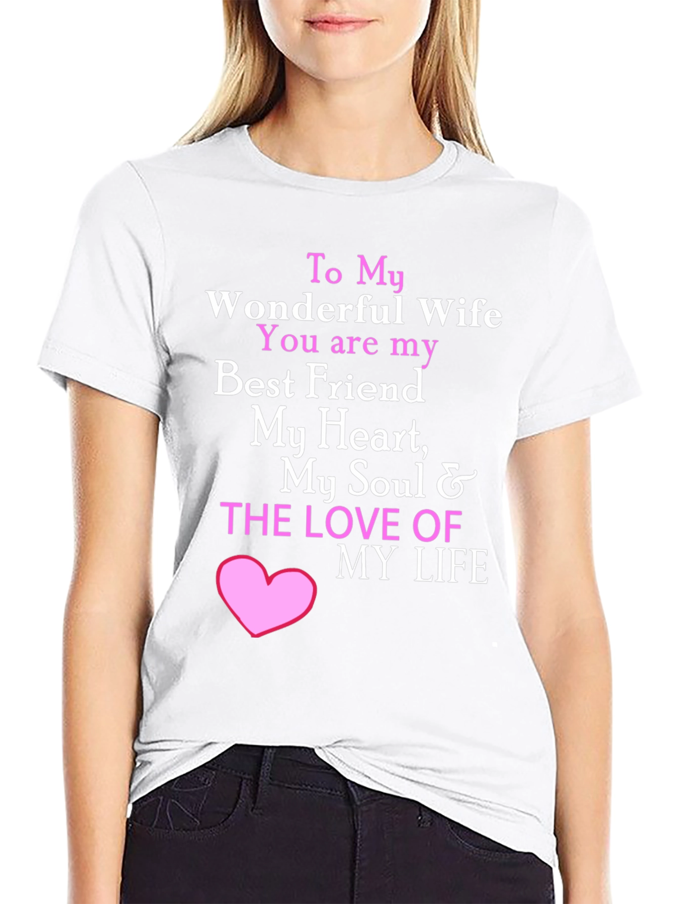 Wonderful Wife T-Shirt - I Love My Wife