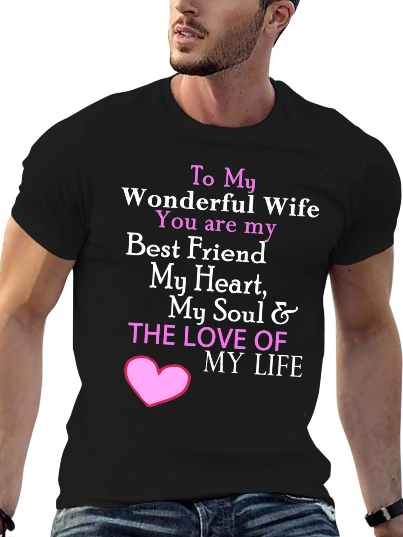 Wonderful Wife T-Shirt - I Love My Wife