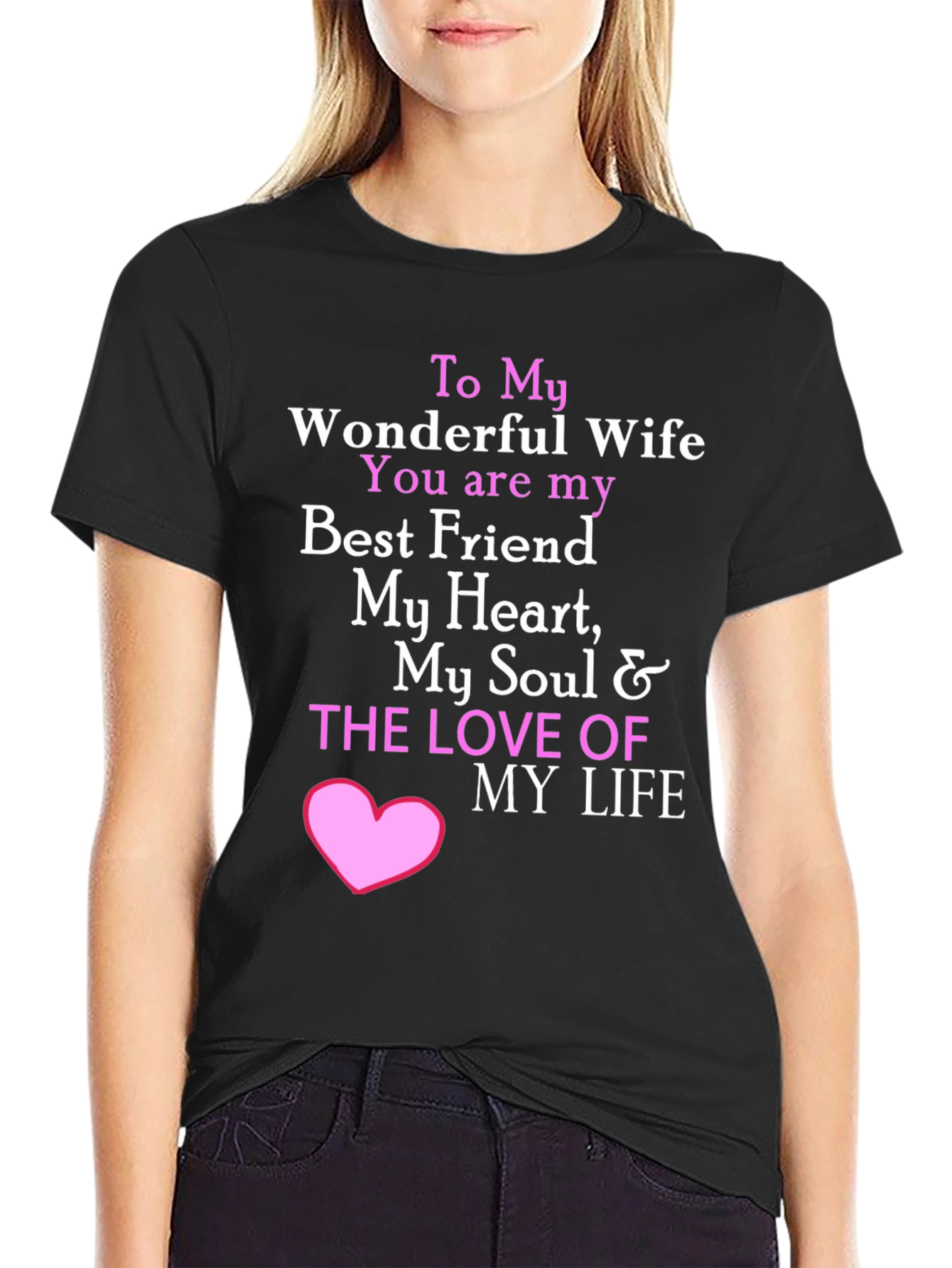 Wonderful Wife T-Shirt - I Love My Wife