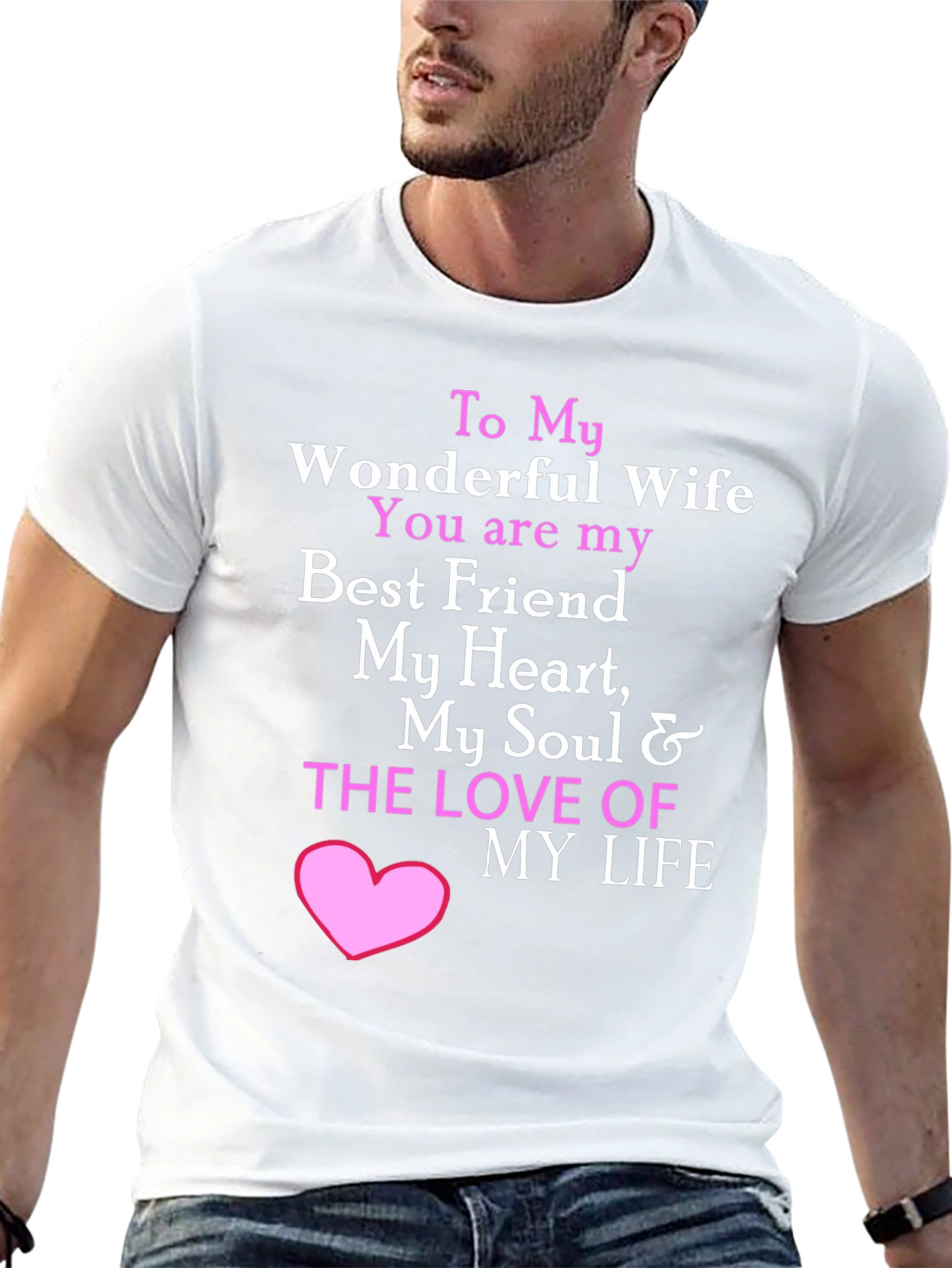 Wonderful Wife T-Shirt - I Love My Wife