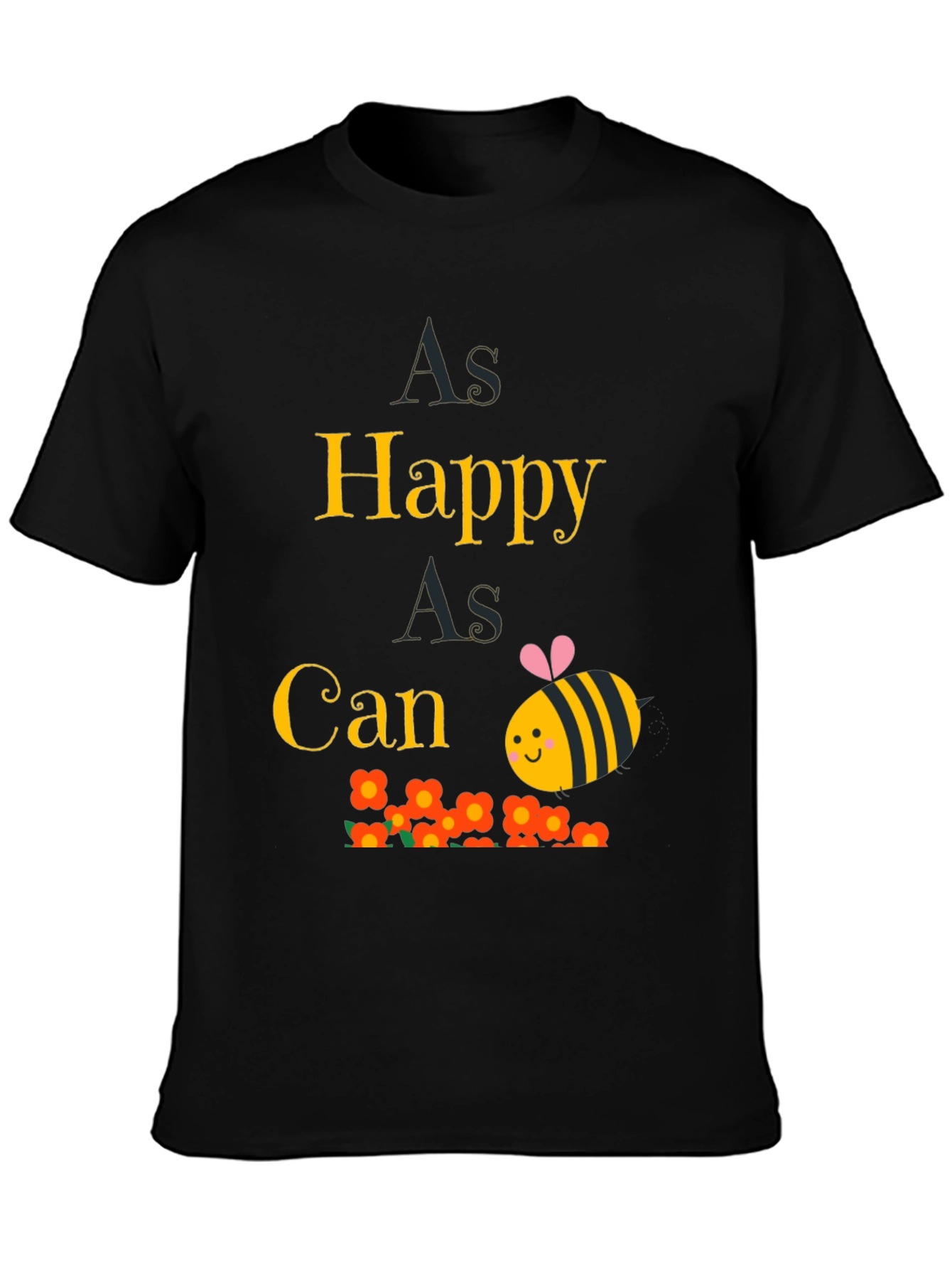 As Happy As Can Bee T-Shirt - Black