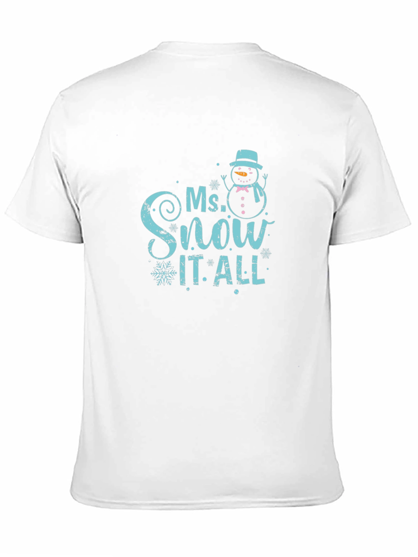 Ms. Snow It All T-Shirt - Winter Holiday Fun