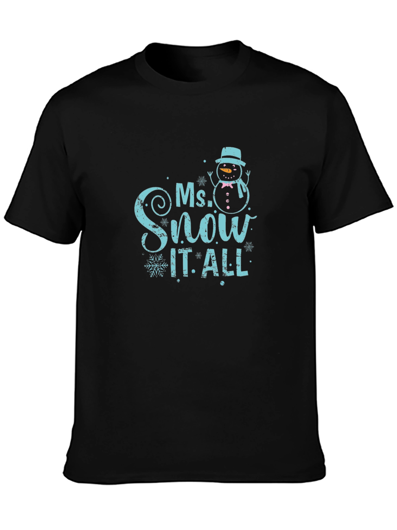 Ms. Snow It All T-Shirt - Winter Holiday Fun