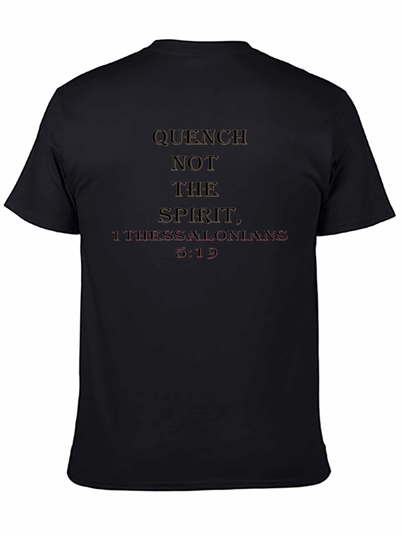 Quench Not the Spirit T-Shirt - Christian Apparel