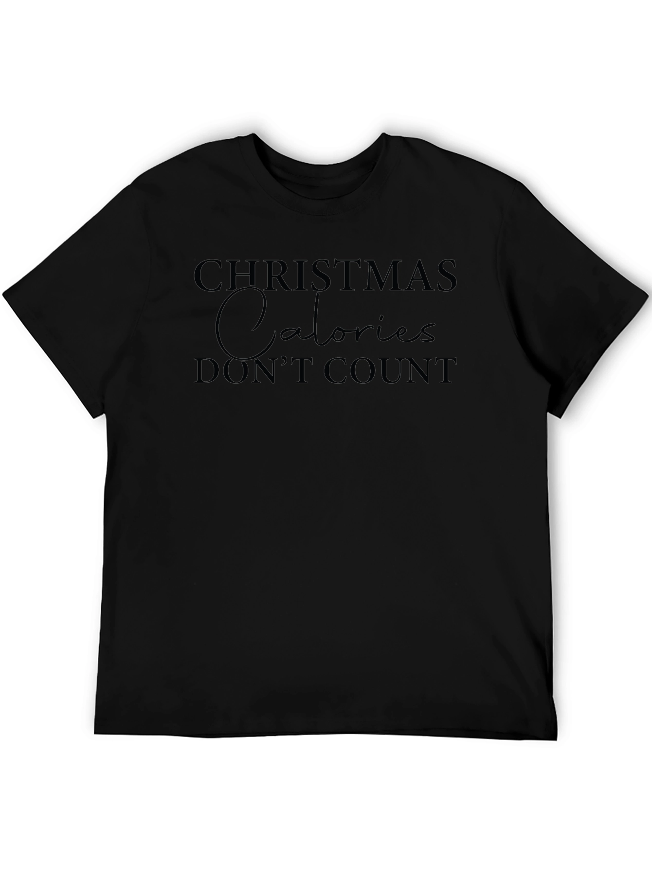 Christmas Calories Dont Count Black T-Shirt