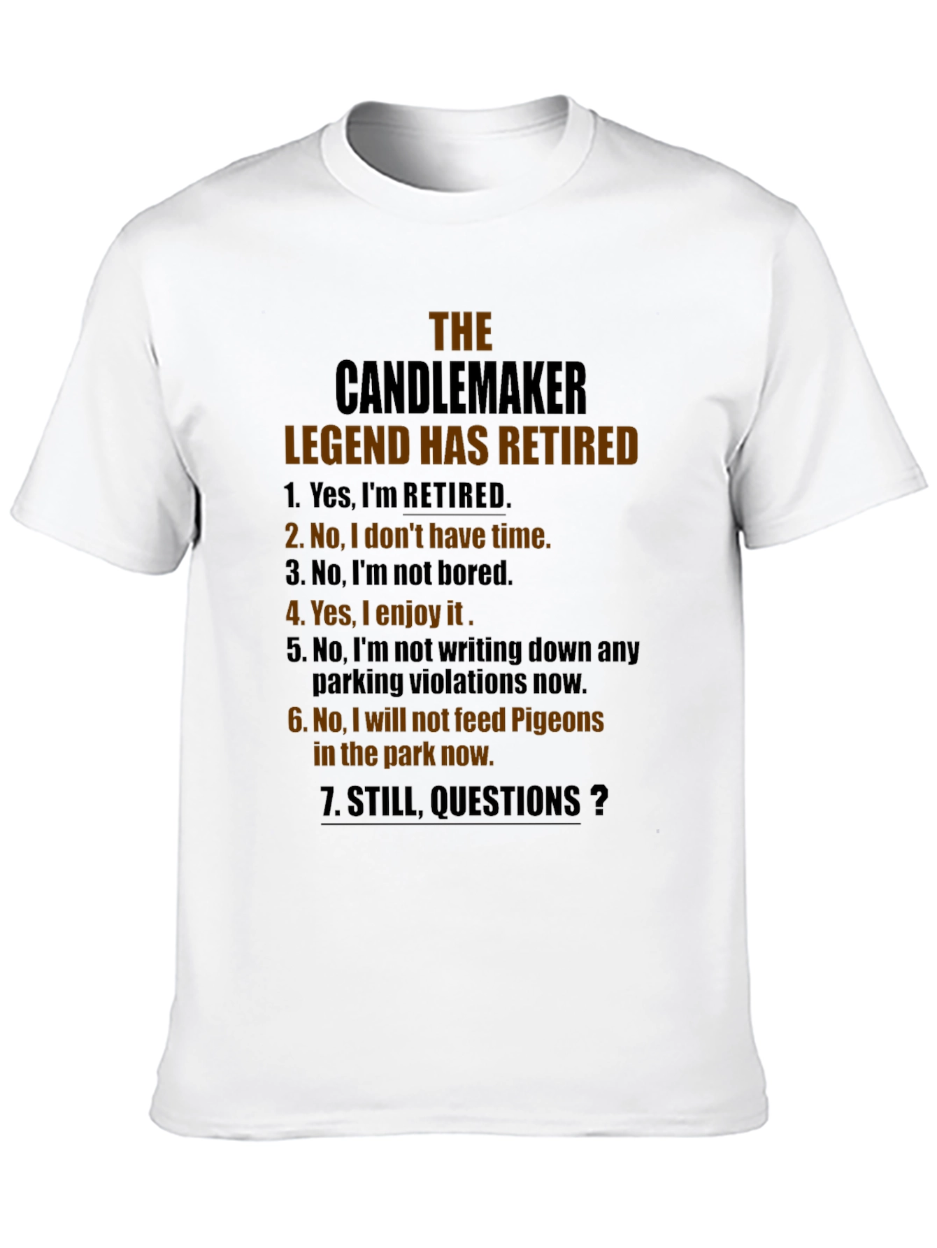 The Candlemaker Legend Retired Novelty Graphic T-Shirt