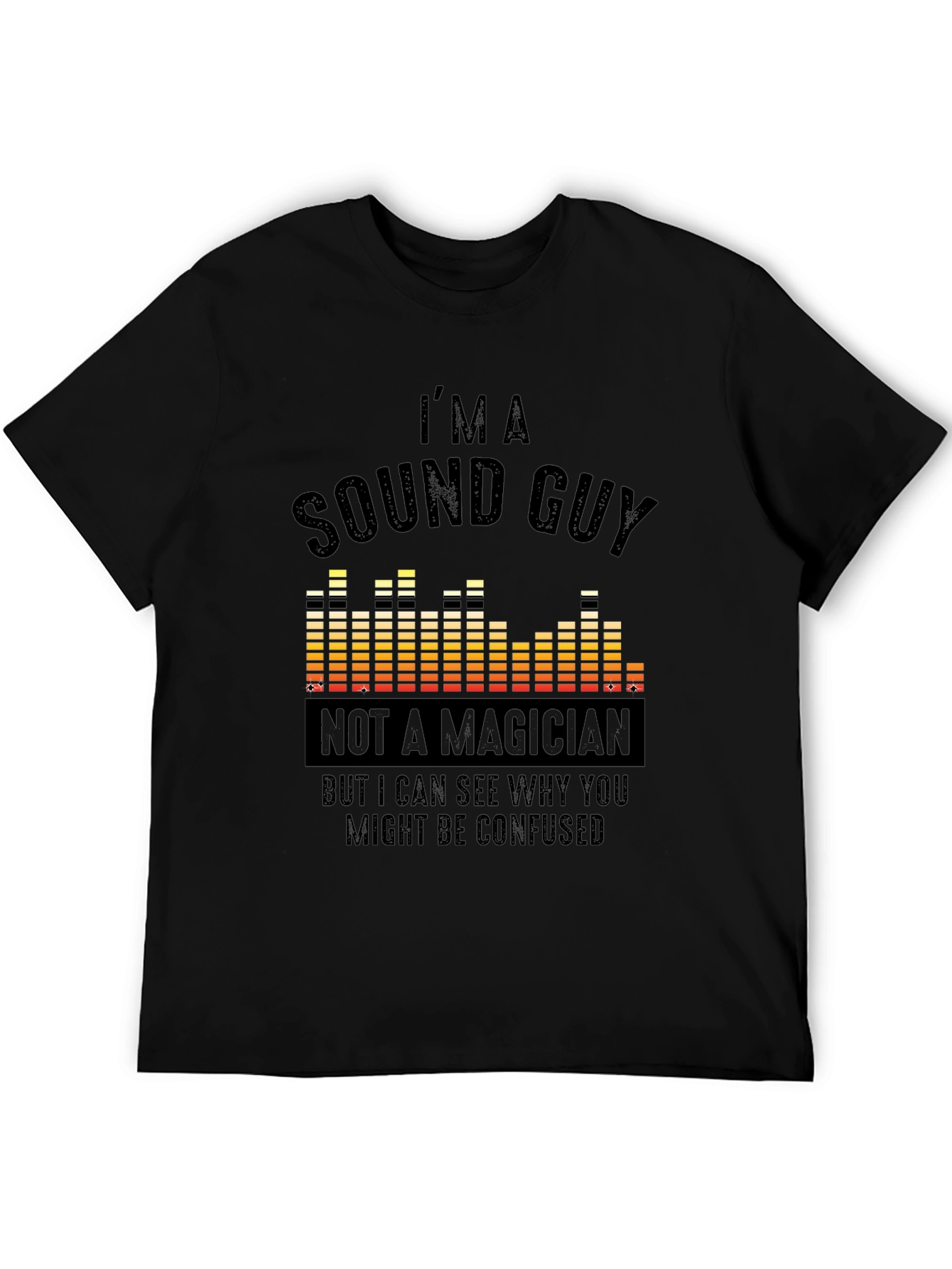 Sound Guy T-Shirt - Funny Audio Engineer Tee