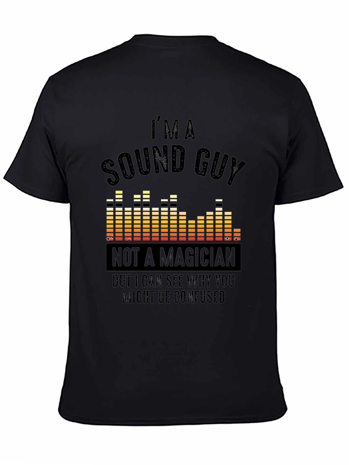 Sound Guy T-Shirt - Funny Audio Engineer Tee