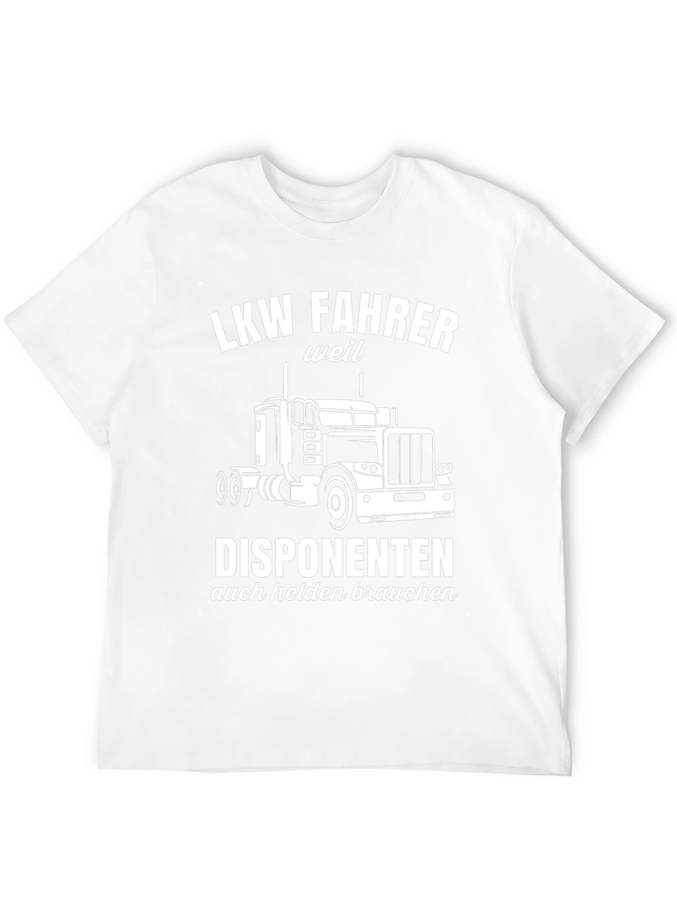 LKW Fahrer Trucker T-Shirt - Dispatcher Appreciation