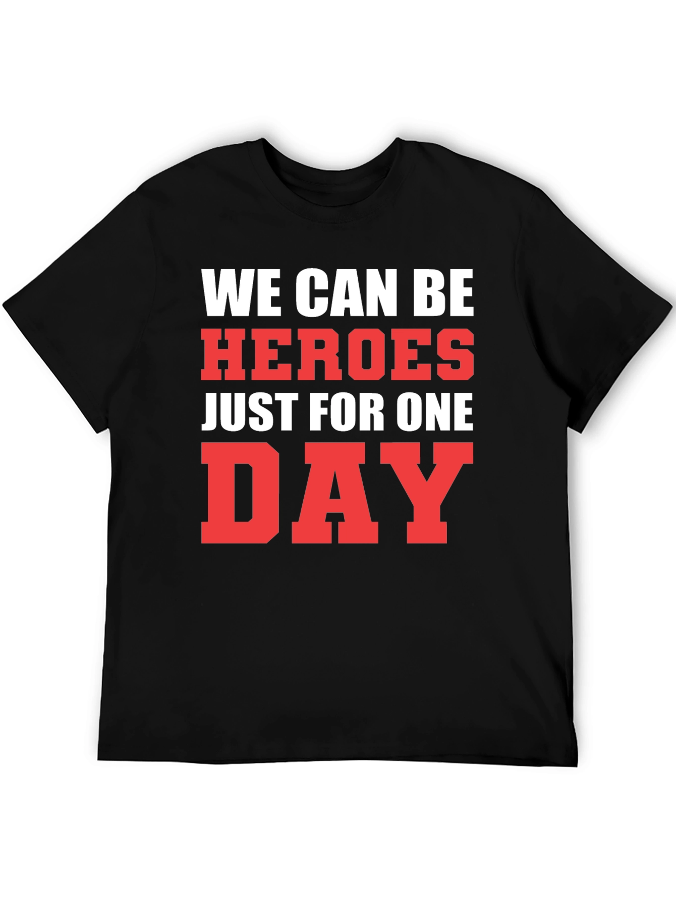 We Can Be Heroes Graphic T-Shirt
