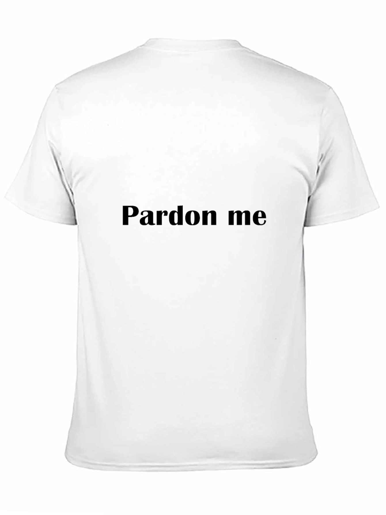 Pardon Me Graphic Tee - Casual Cotton T-Shirt