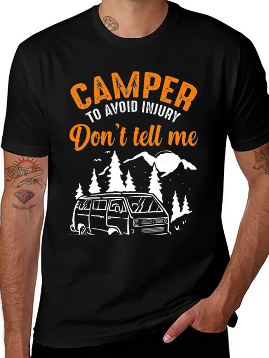 Camper Dont Tell Me T-Shirt