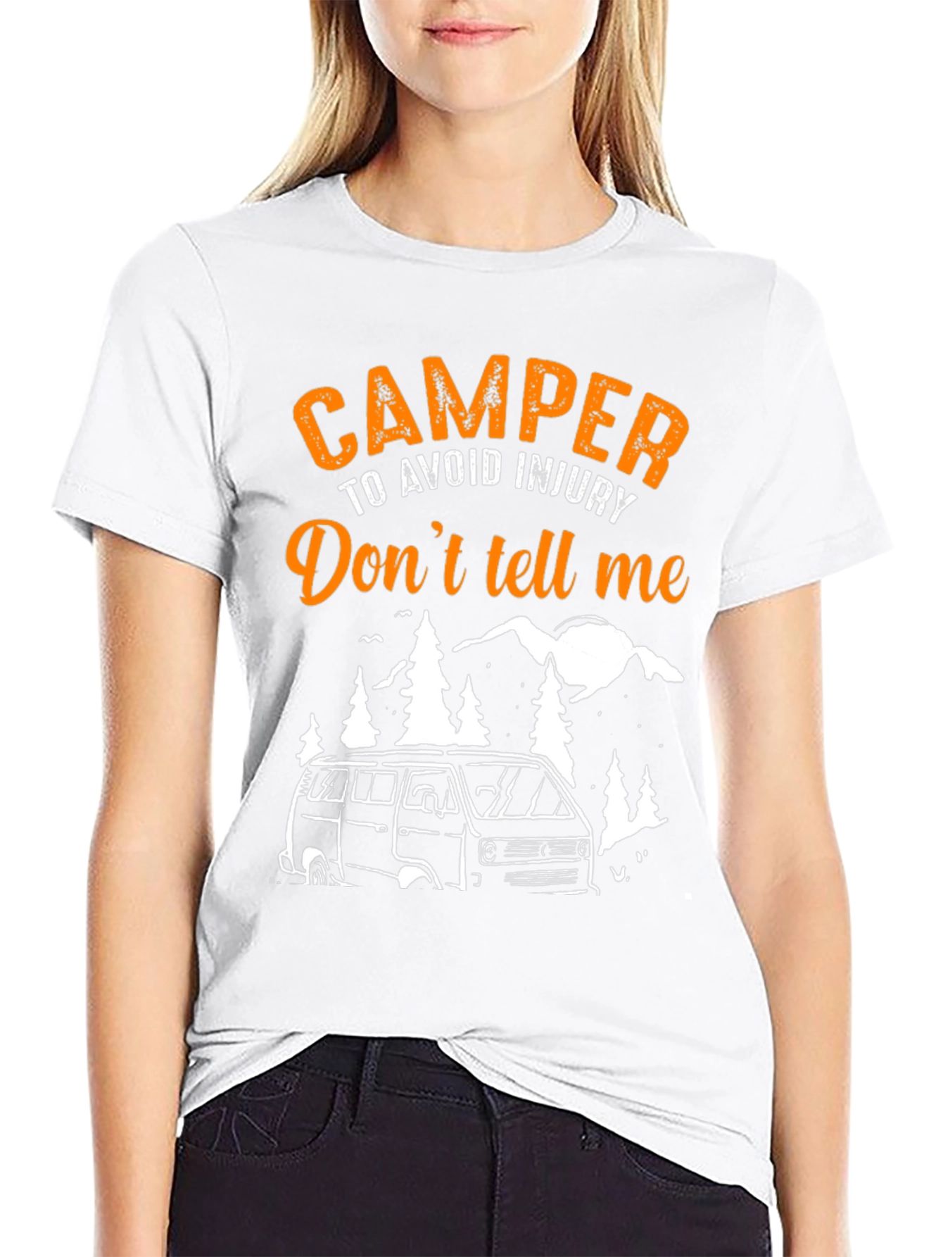 Camper Dont Tell Me T-Shirt