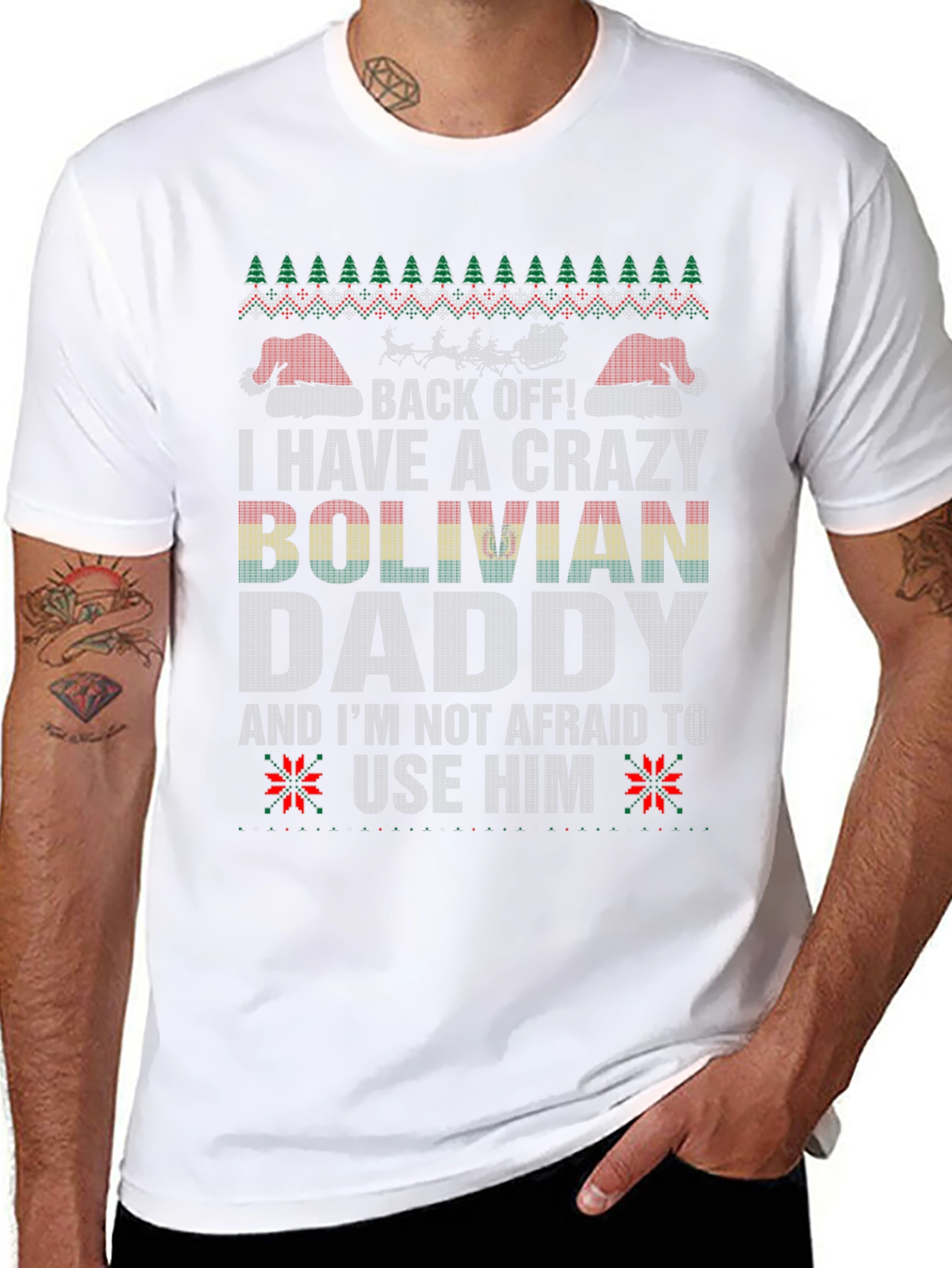 Crazy Bolivian Daddy Christmas T-Shirt