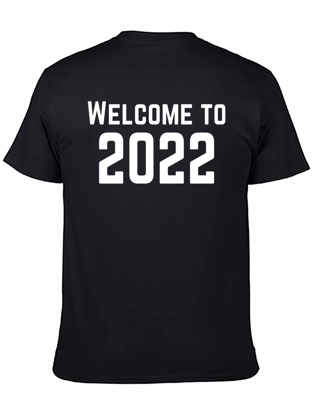 Welcome to 2022 T-Shirt - New Year Celebration Tee