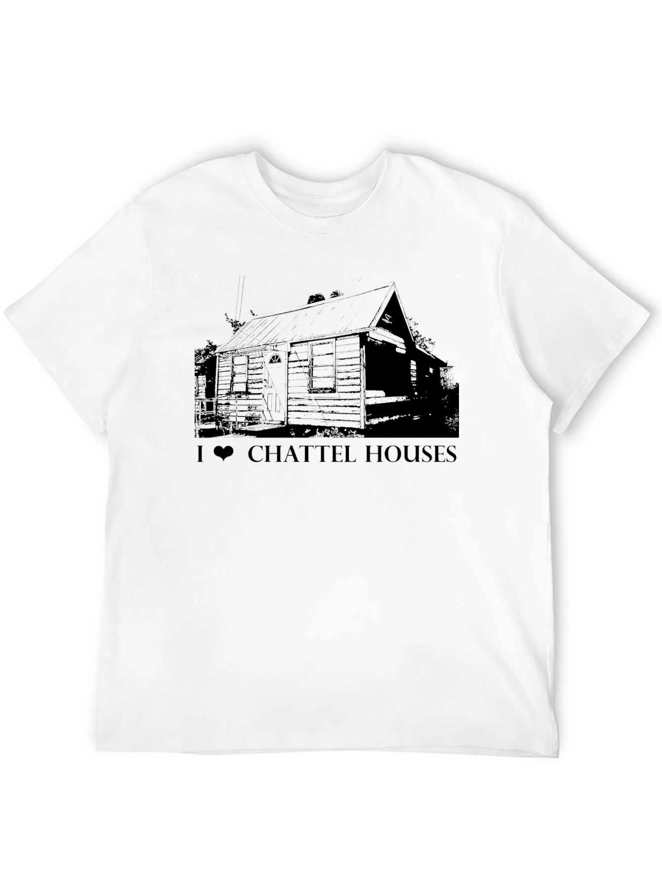 I Love Chattel Houses Black T-Shirt