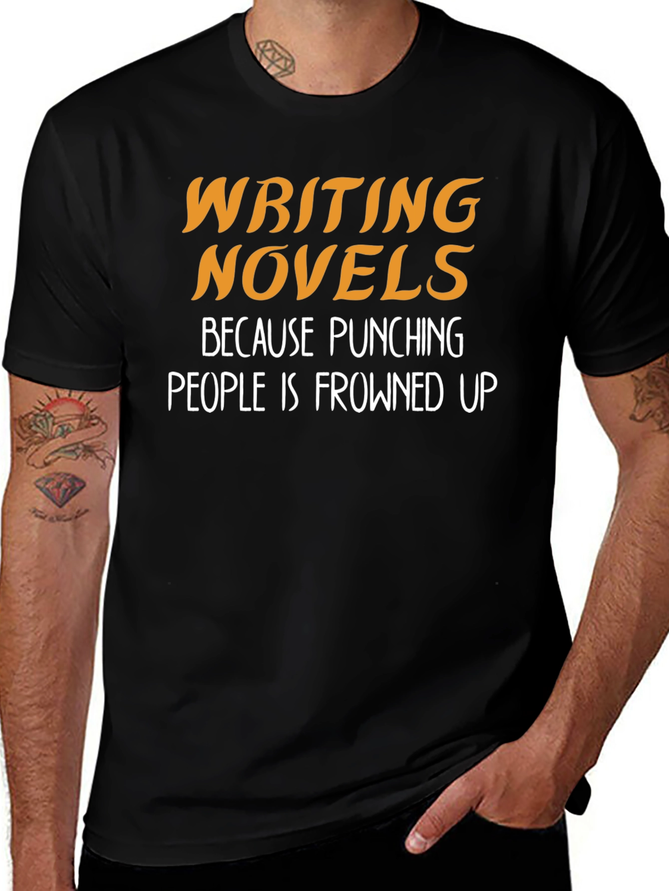 Writing Novels T-Shirt: Punching People is Frowned Upon