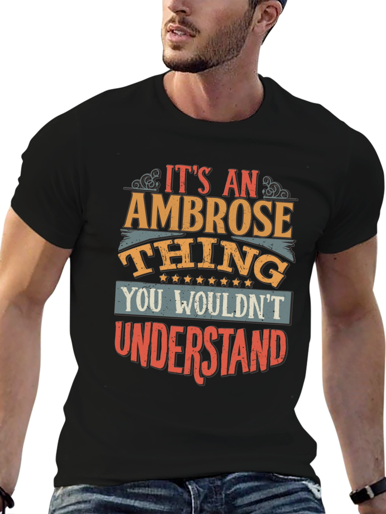 Ambrose Thing T-Shirt - You Wouldnt Understand
