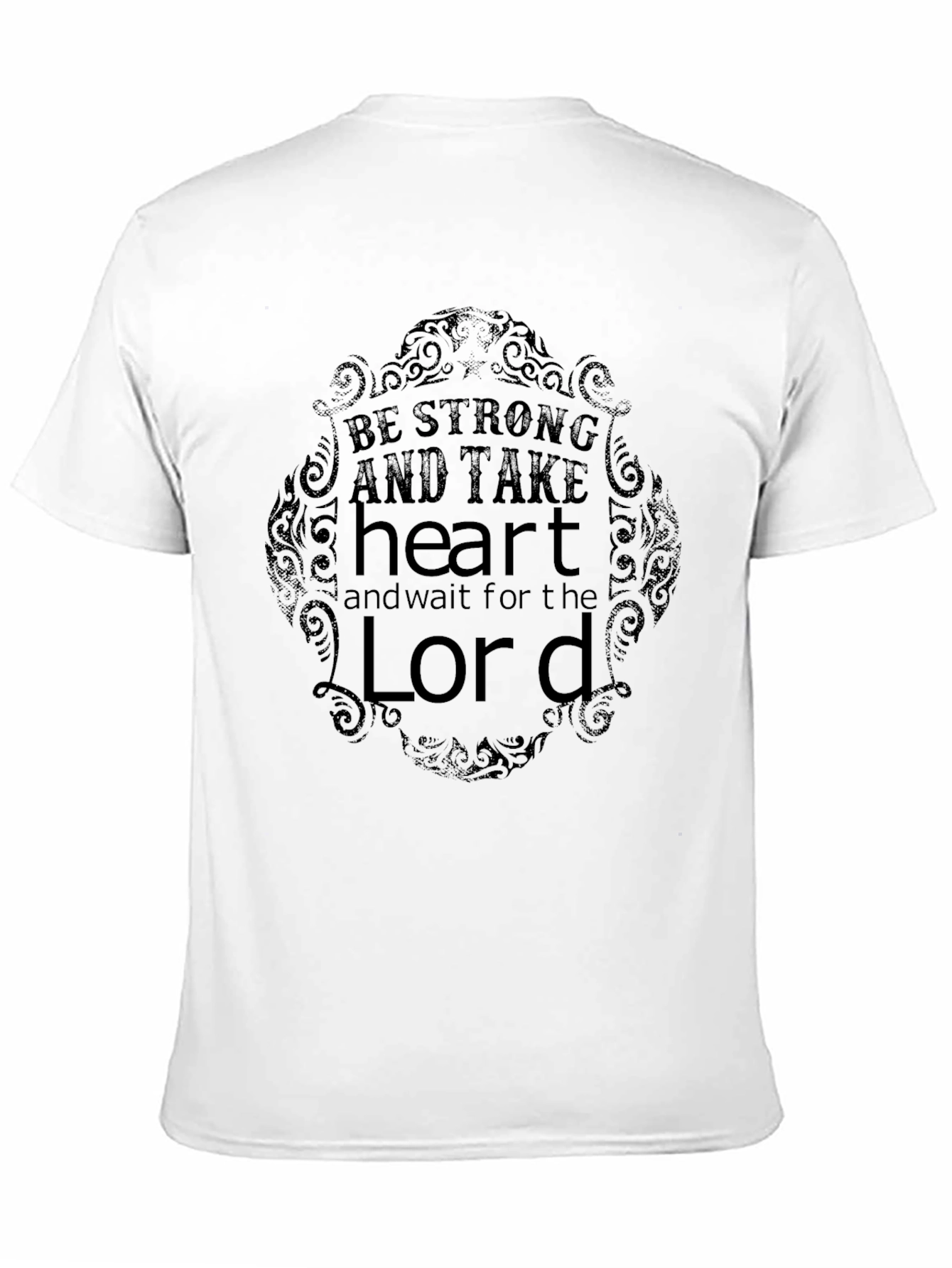 Be Strong and Take Heart Black Graphic Tee
