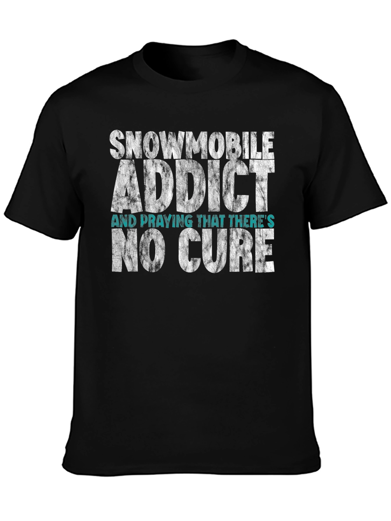 Snowmobile Addict T-Shirt - No Cure Wanted!
