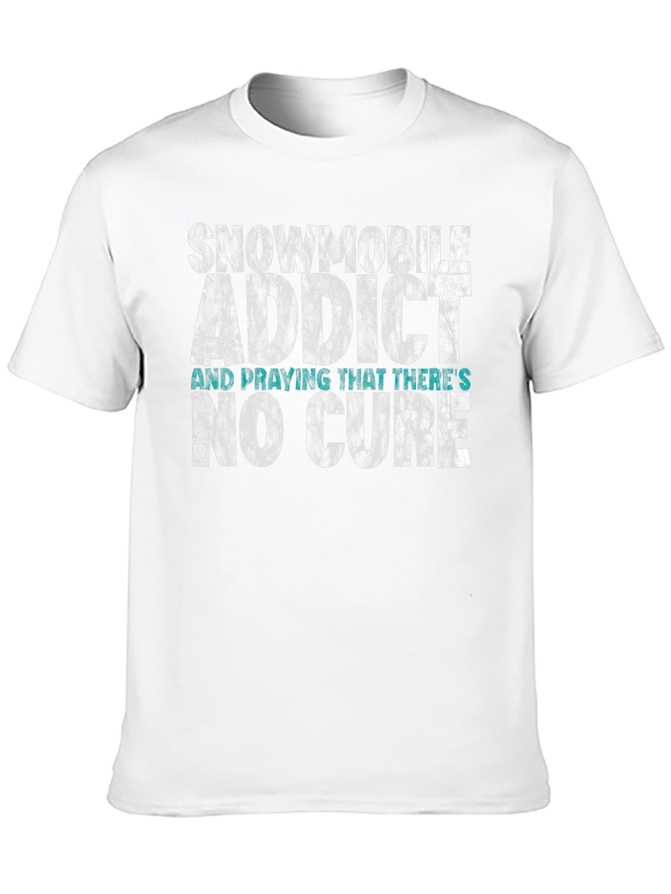 Snowmobile Addict T-Shirt - No Cure Wanted!