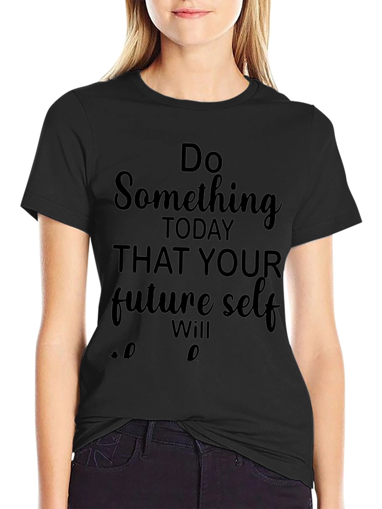 Motivational Do Something Black T-Shirt