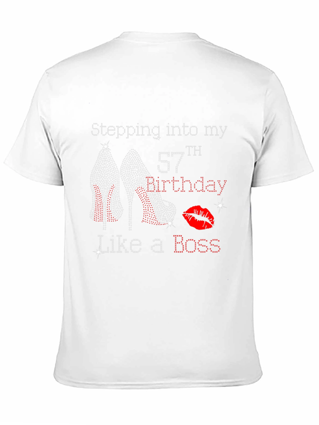 Stepping Into My 57th Birthday Like a Boss T-Shirt