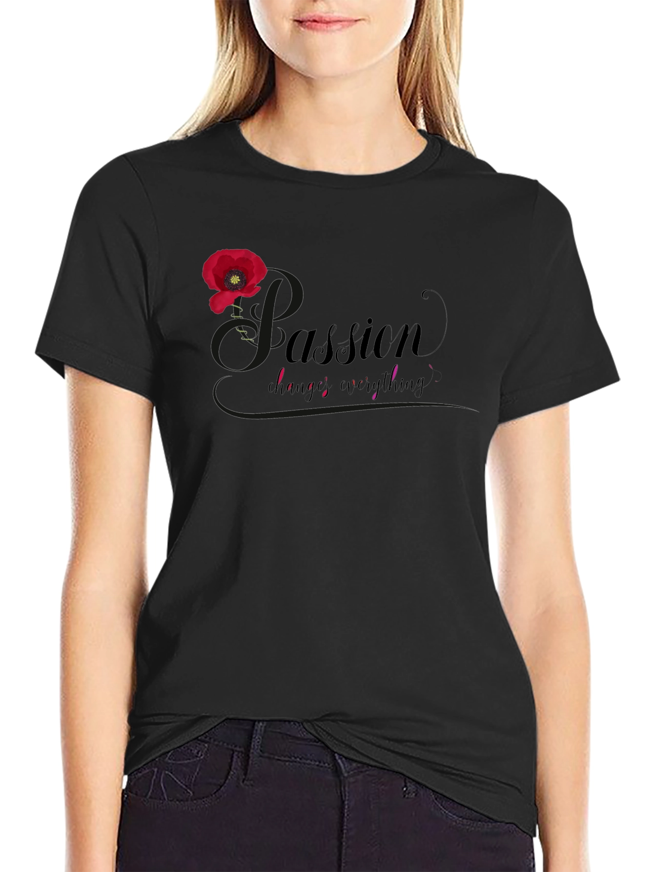 Passion Changes Everything Black T-Shirt