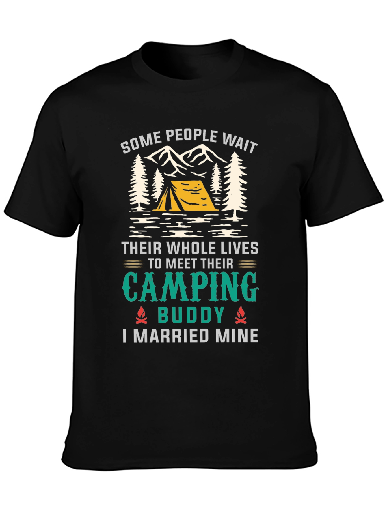 Camping Buddy T-Shirt - I Married Mine!
