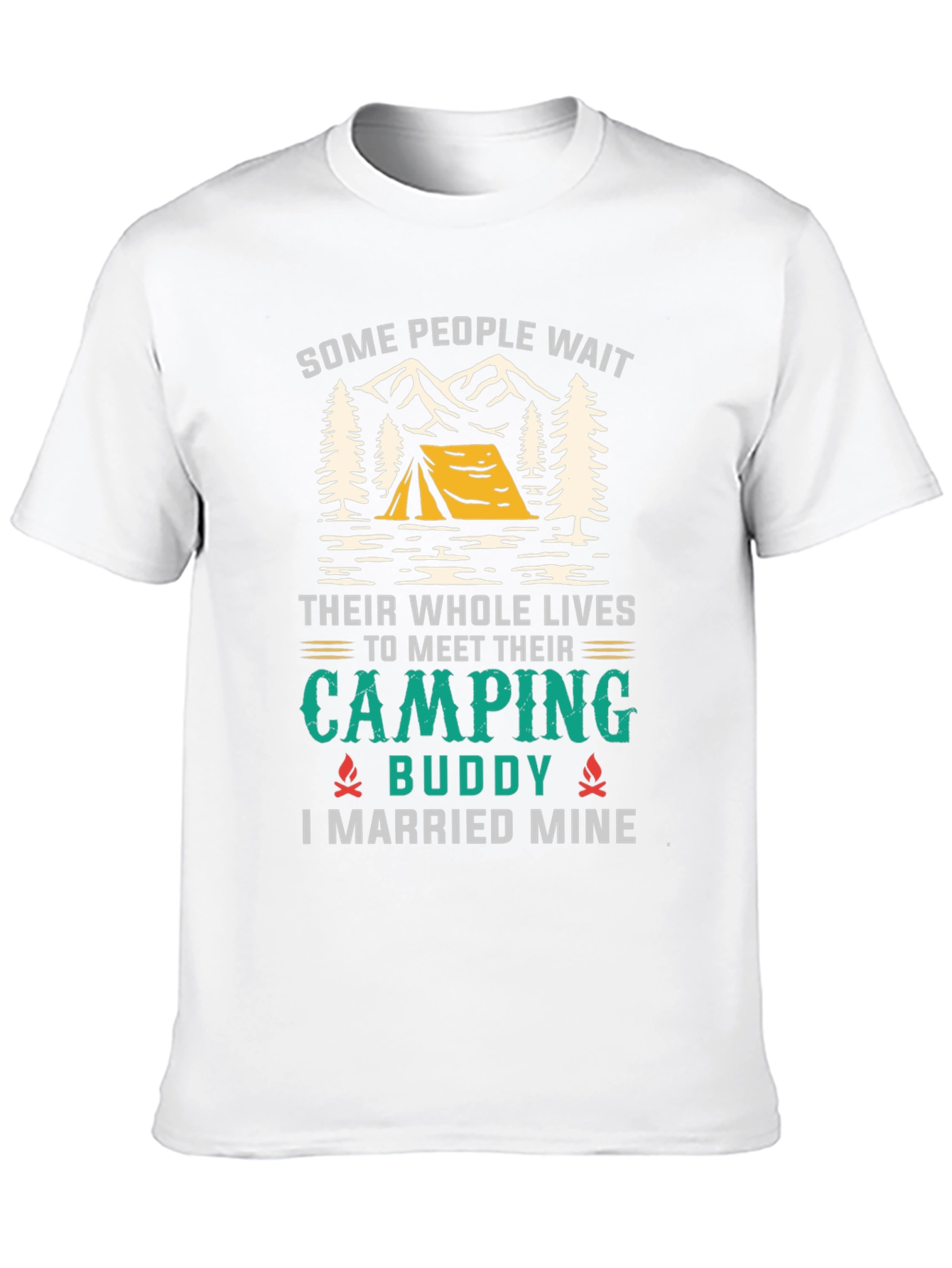 Camping Buddy T-Shirt - I Married Mine!