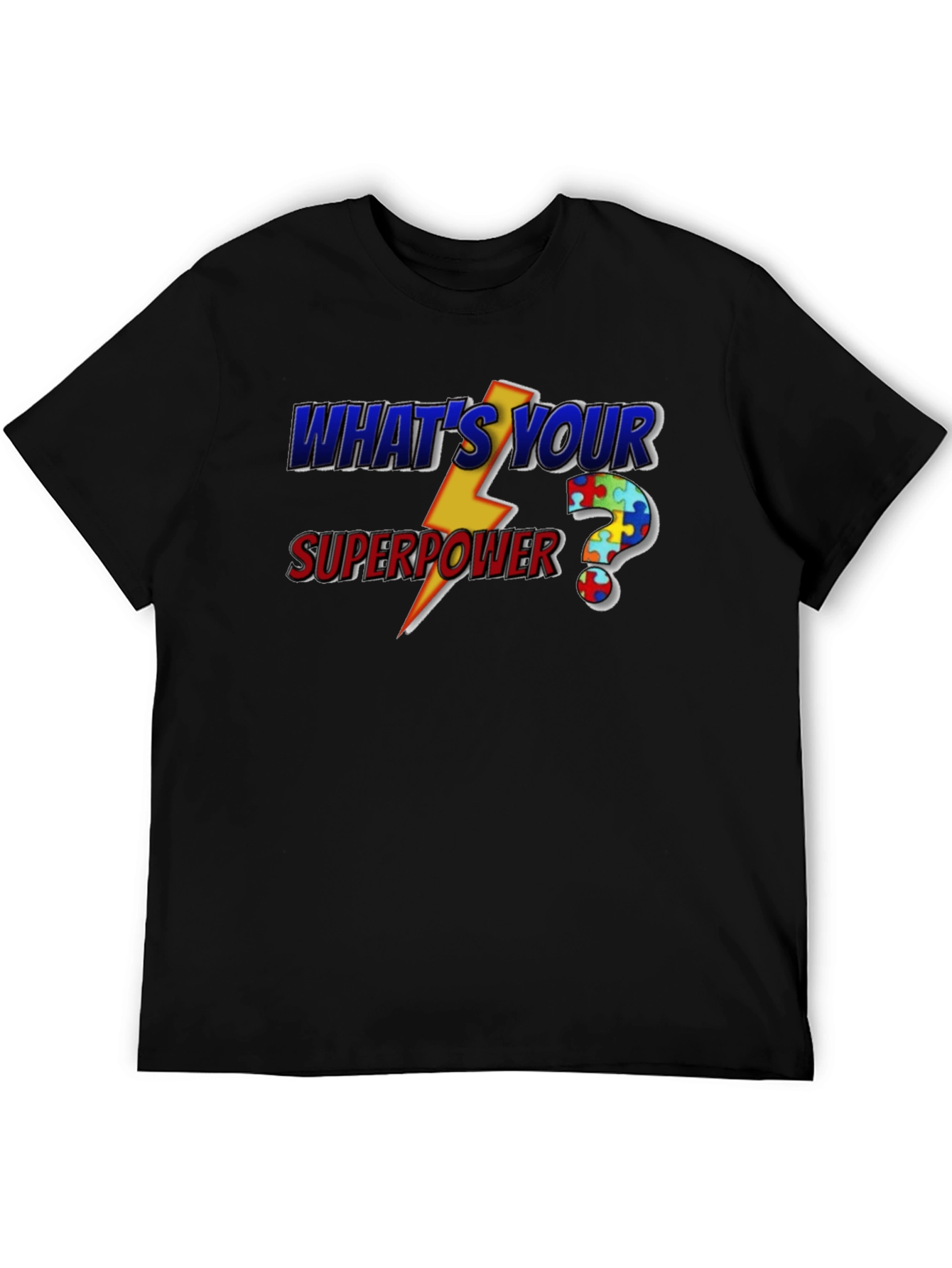 Whats Your Superpower Autism Awareness T-Shirt