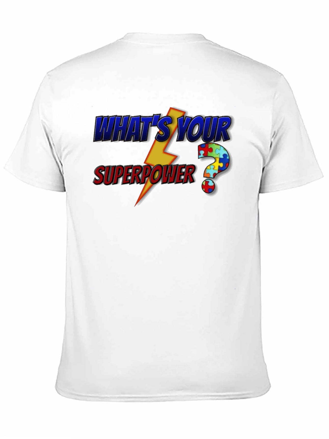 Whats Your Superpower Autism Awareness T-Shirt