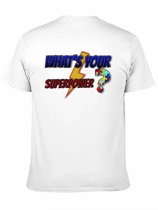 Whats Your Superpower Autism Awareness T-Shirt