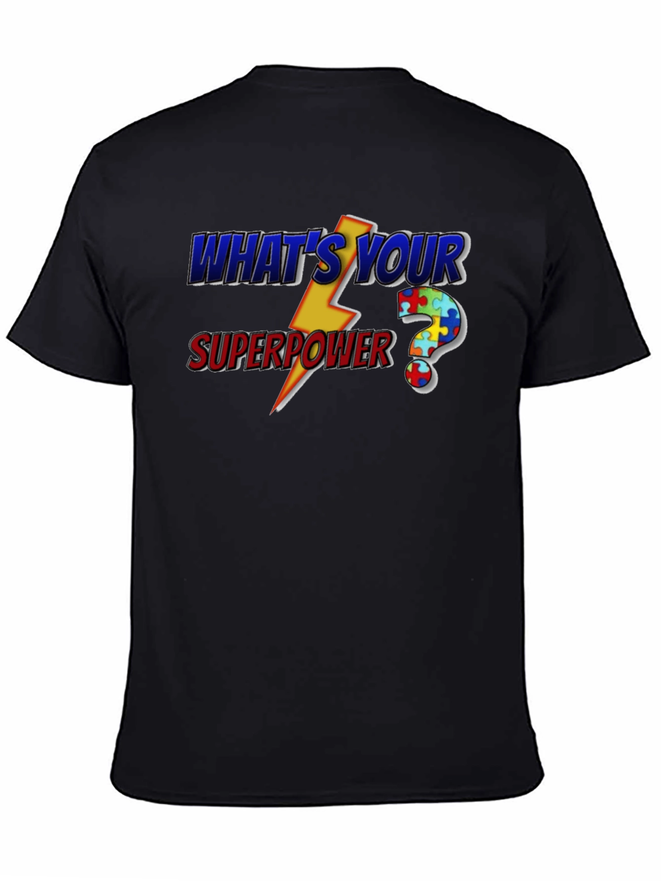 Whats Your Superpower Autism Awareness T-Shirt