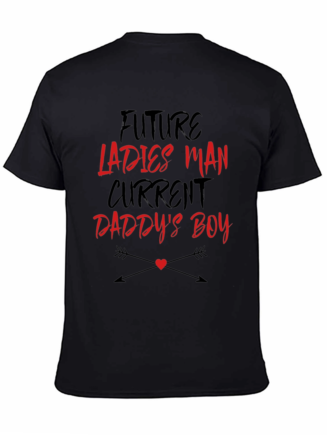 Future Ladies Man Current Daddys Boy T-shirt