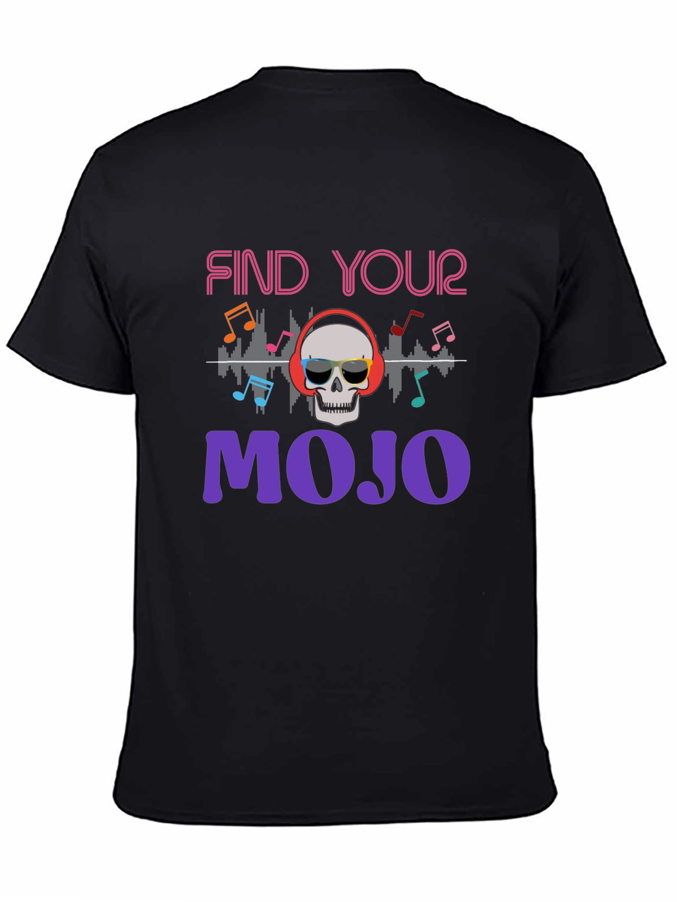 Find Your Mojo T-Shirt - Skull Graphic Tee