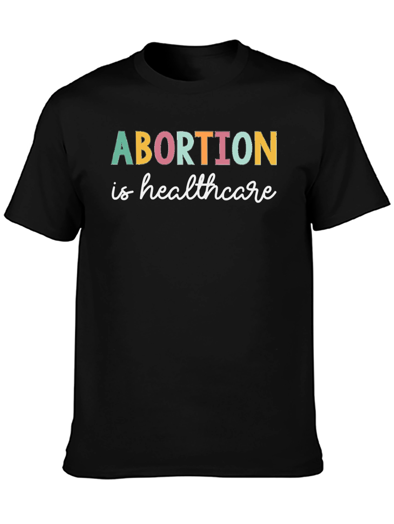 Abortion is Healthcare Graphic Tee