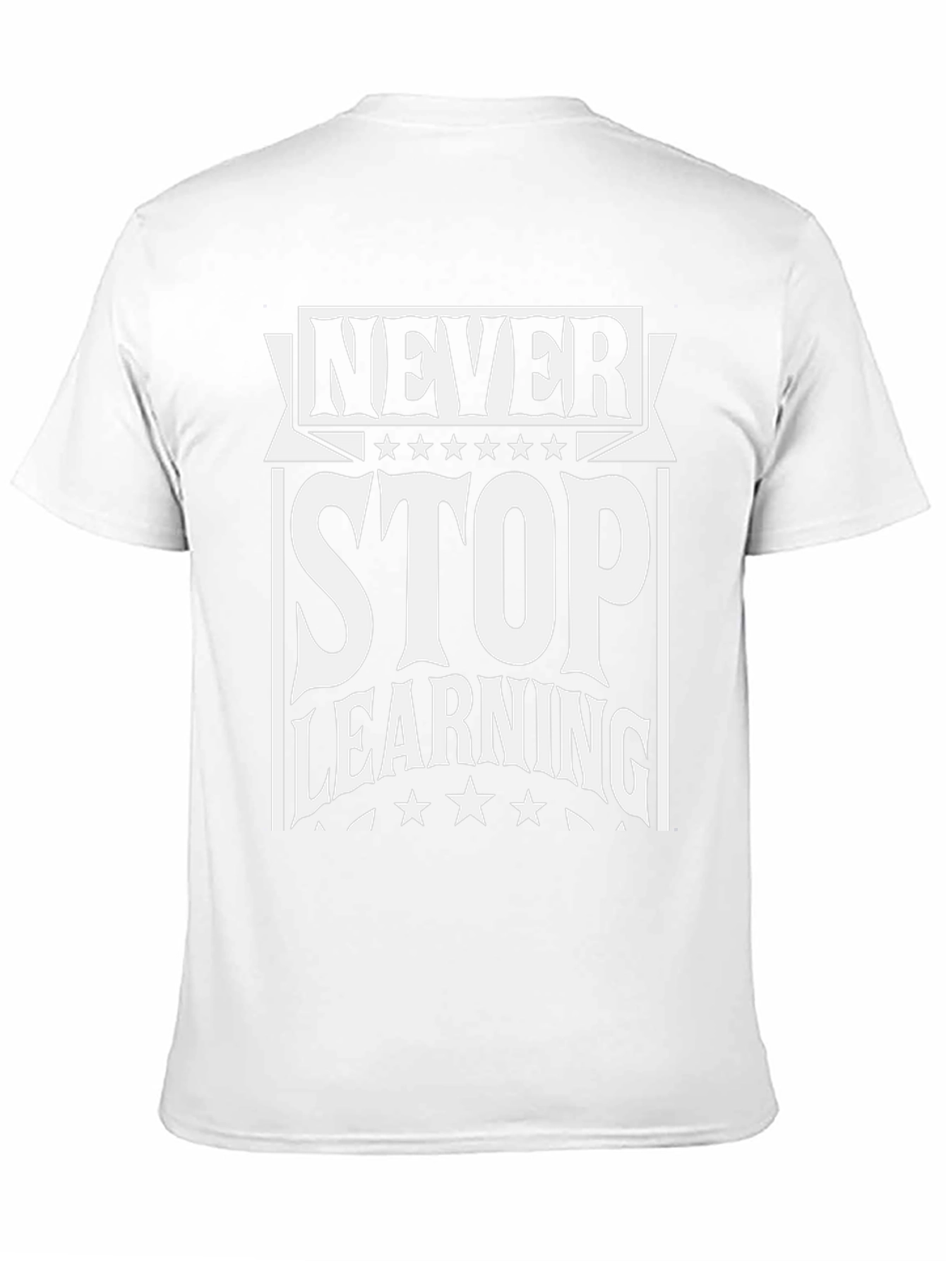 Never Stop Learning Graphic T-Shirt