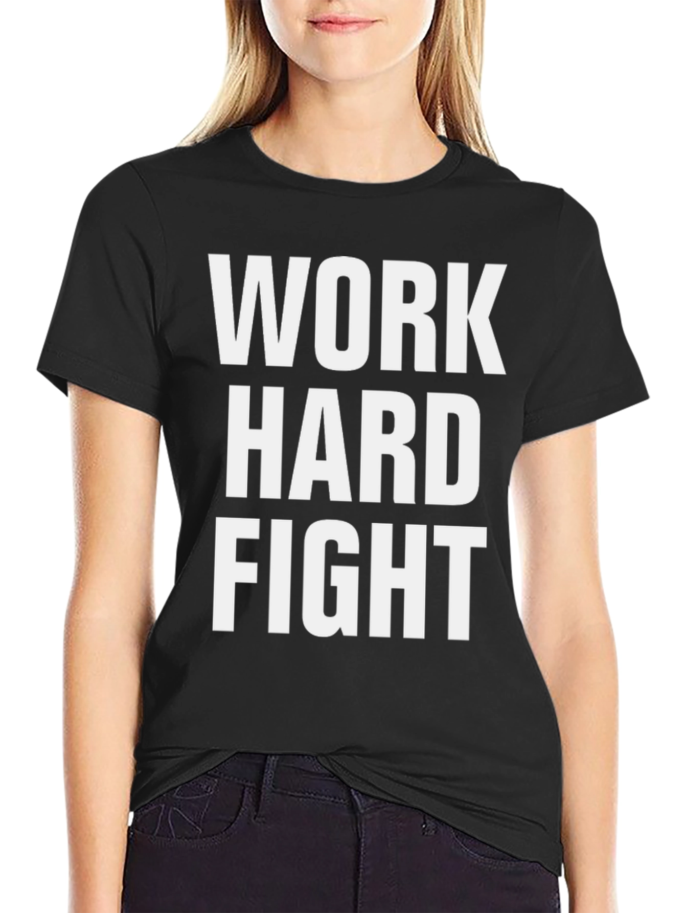 Work Hard Fight T-Shirt - Motivational Graphic Tee